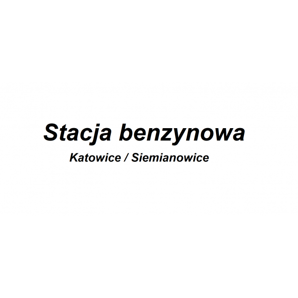 Stacja benzynowa Katowice / Siemianowice Śląskie