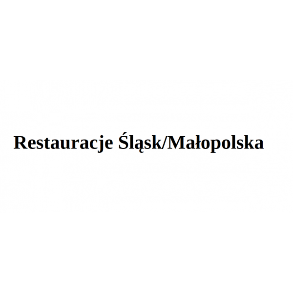 Restauracje Śląsk/ Kraków